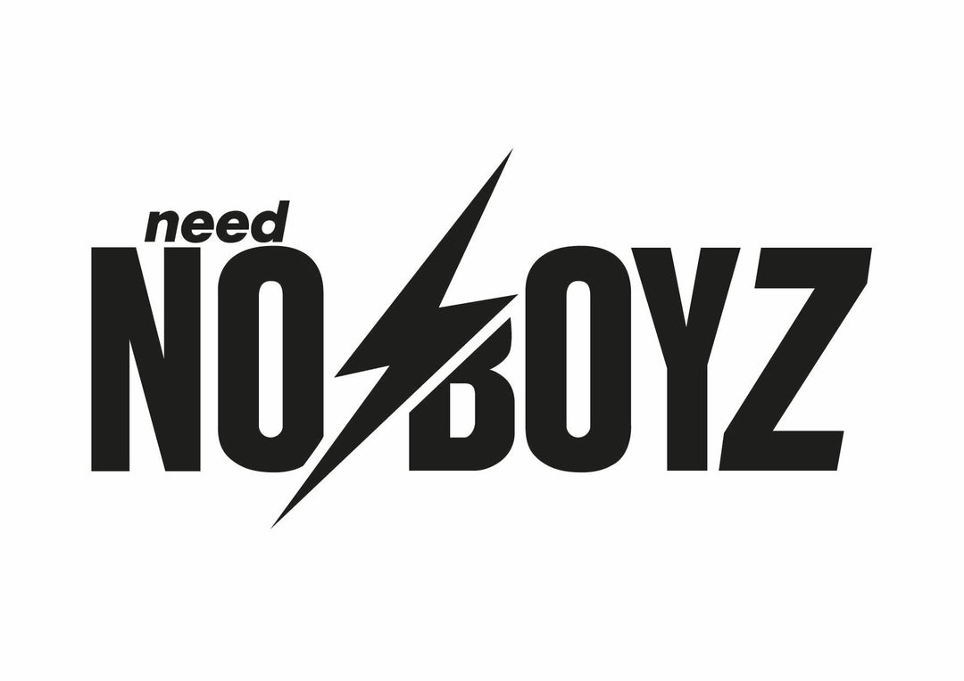 Need NoBoyz