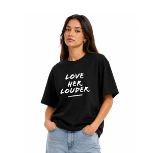 NoBoyz - Love Her Louder  - Loose Fit Tee