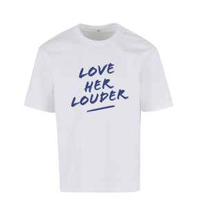 NoBoyz - Love Her Louder  - Loose Fit Tee