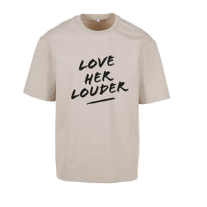 NoBoyz - Love Her Louder  - Loose Fit Tee
