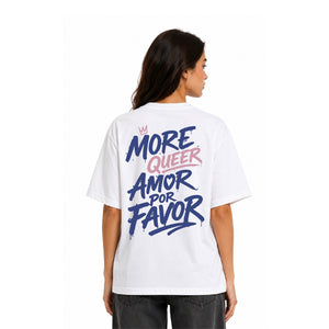 NoBoyz - More Queer Amor Por Favor - Loose Fit Tee