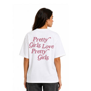 NoBoyz - Pretty Girls Love Pretty Girls - Loose Fit Tee